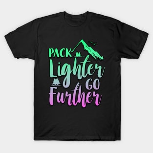 Pack Lighter Go Further T-Shirt